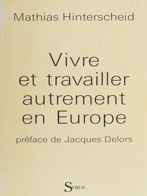 cover image of Vivre et travailler autrement en Europe